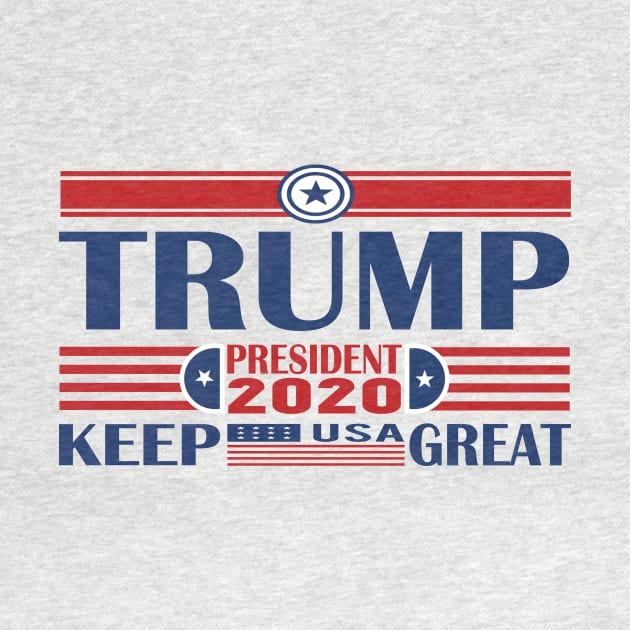 trump president 2020 keep america great by Netcam